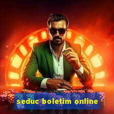 seduc boletim online